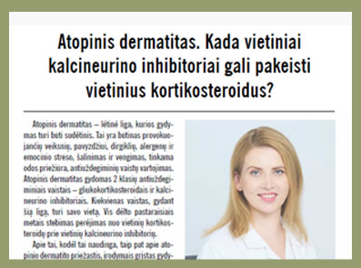 Straipsnis apie atopinį dermatitą, vietinių kalcineurino inhibitorių ir kortikosteroidų vaidmenį bei šiuolaikines gydymo strategijas.