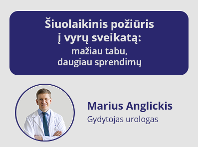 Šiuolaikinis požiūris į vyrų sveikatą – mažiau tabu, daugiau sprendimų. Gydytojas urologas Marius Anglickis